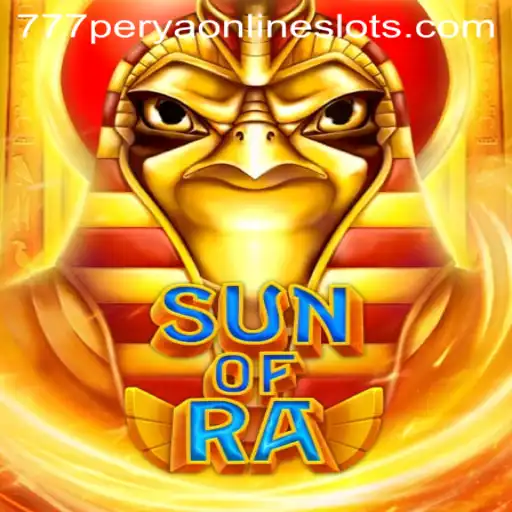 Exploring the Mysteries of SunofRa: Unleash the Power of 777perya
