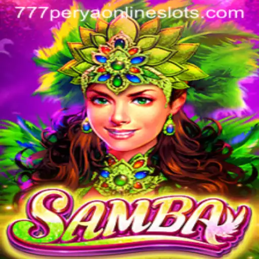 Exploring the Vibrant World of Samba and 777perya