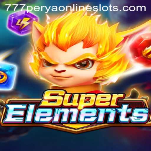 Discover the Thrilling World of SuperElements: A New Era of Gaming with 777perya